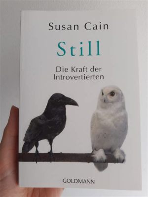  Quiet: Die Kraft der Introvertierten in einer lauten Welt – Ein Meisterwerk der Stillen Revolution